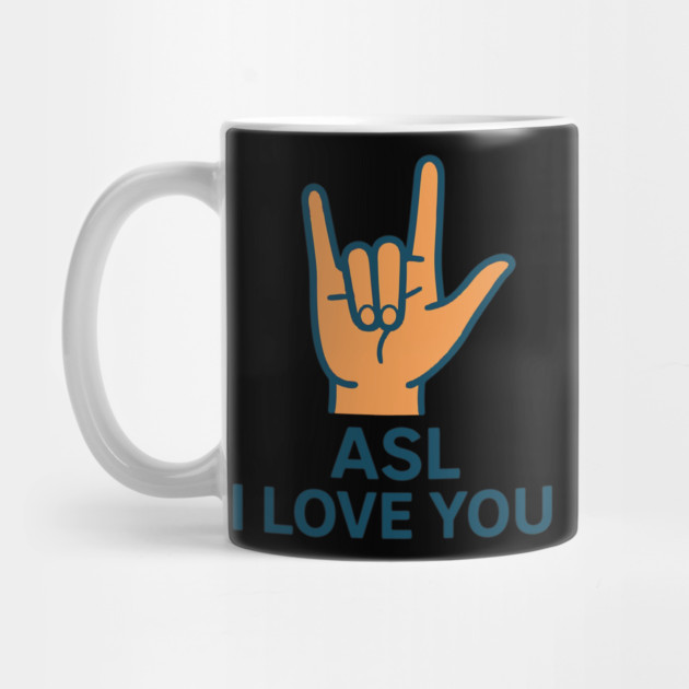 ASL I Love You design American sign Language by langedu