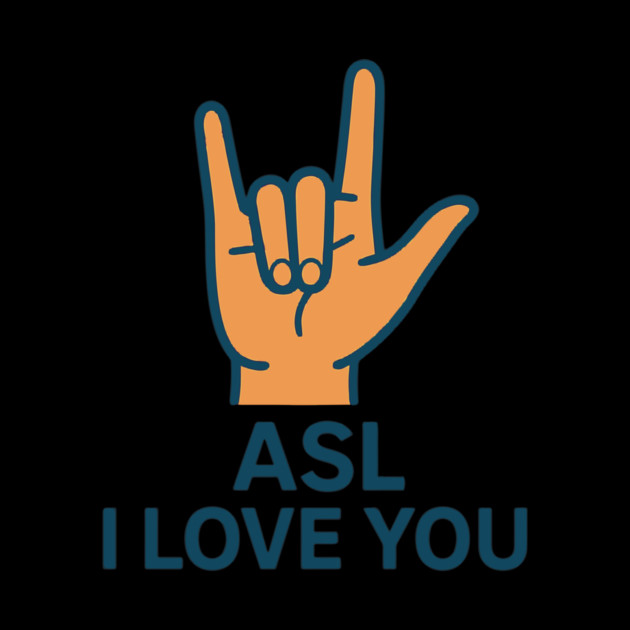 ASL I Love You design American sign Language by langedu
