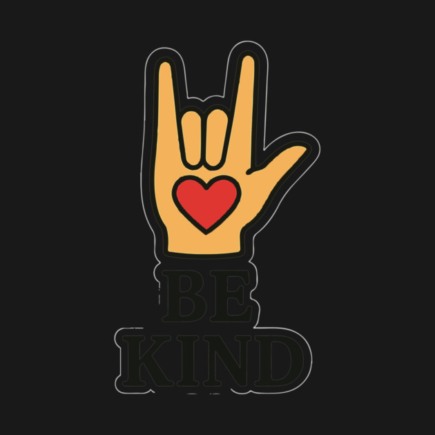 Be Kind Sign Language Hand Talking Teachers Interpreter ASL Men Women by langedu