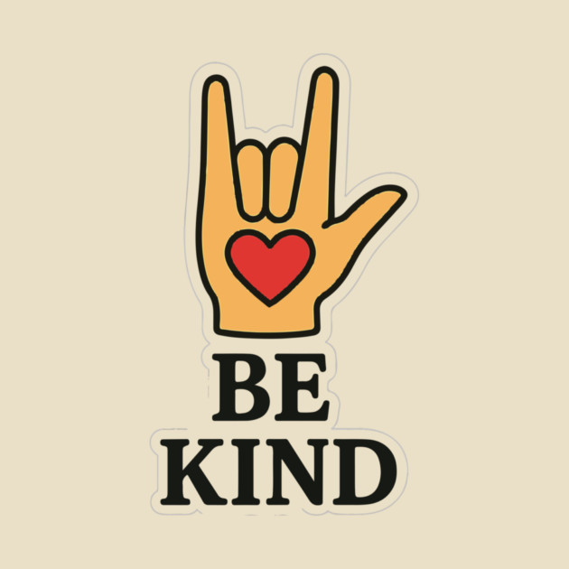 Be Kind Sign Language Hand Talking Teachers Interpreter ASL Men Women by langedu