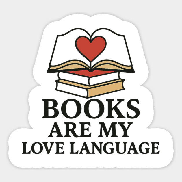 Books Are My Love Language Retro Book Quote Design Sticker by langedu