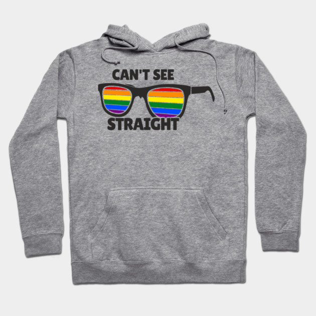 Can't See Straight Rainbow LGBT Sass Pride Hoodie by Anticorporati