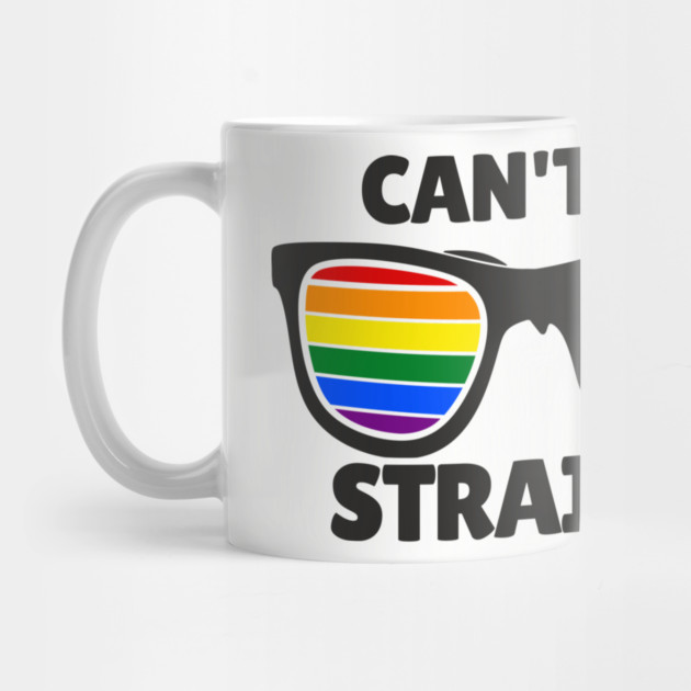 Can't See Straight Rainbow LGBT Sass Pride by Anticorporati
