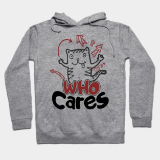 Who Cares Chaotic Carefree Life Hoodie