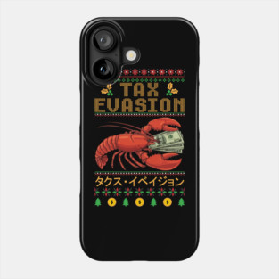 Funny Tax Evasion Lobster Ugly Christmas Sweater Meme Phone Case