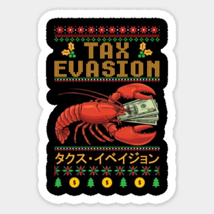 Funny Tax Evasion Lobster Ugly Christmas Sweater Meme Sticker