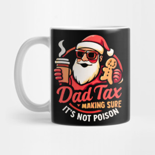 Santa’s Dad Tax with Gingerbread Cookie Mug