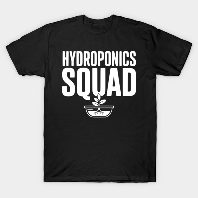 Hydroponics Squad T-Shirt by Frank Ring