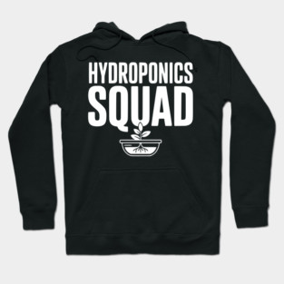 Hydroponics Squad Hoodie
