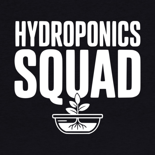 Hydroponics Squad by Frank Ring