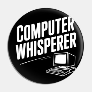Computer Whisperer Pin