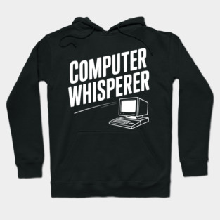 Computer Whisperer Hoodie