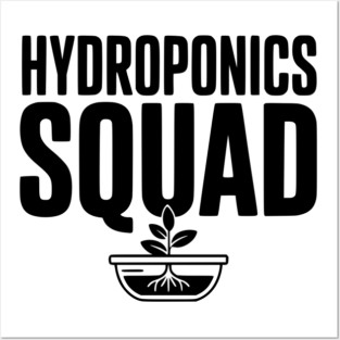 Hydroponics Squad Posters and Art