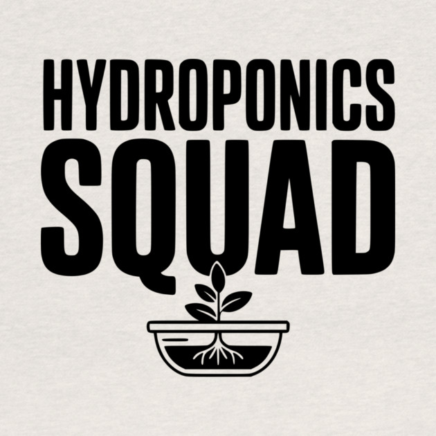 Hydroponics Squad by Frank Ring