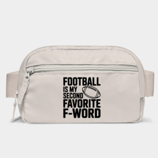 Football is my Second Favorite F-Word Bag
