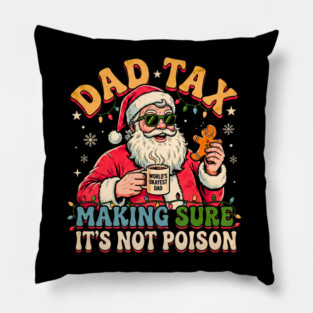 Santa’s Dad Tax with Gingerbread and Coffee Pillow