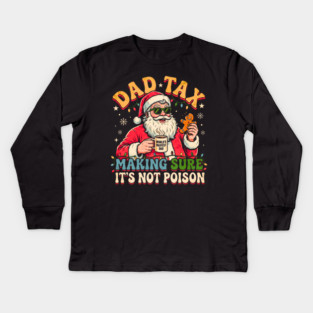 Santa’s Dad Tax with Gingerbread and Coffee Kids Long Sleeve T-Shirt