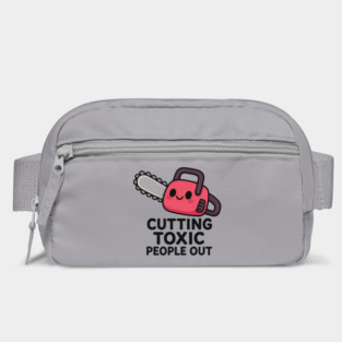 Cutting toxic people out Bag
