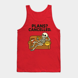 Plans? Cancelled Tank Top