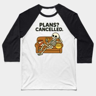 Plans? Cancelled Baseball T-Shirt