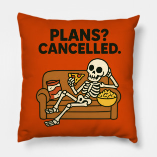 Plans? Cancelled Pillow