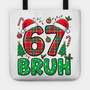 67 Bruh Christmas Tote