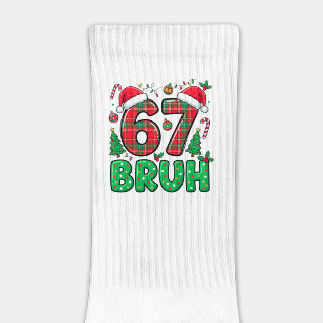 67 Bruh Christmas by Creatifly Graphic Tees
