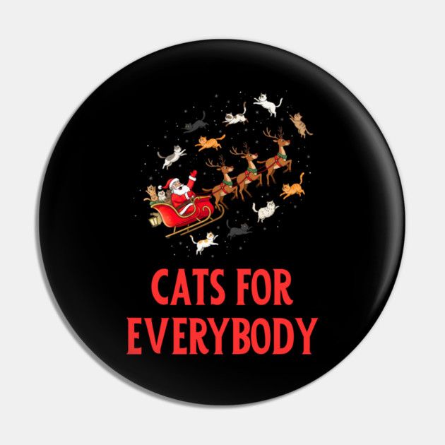 Cats For Everybody Pin by Creatifly Graphic Tees