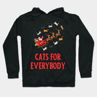 Cats For Everybody Hoodie