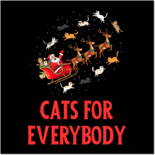 Cats For Everybody Posters and Art