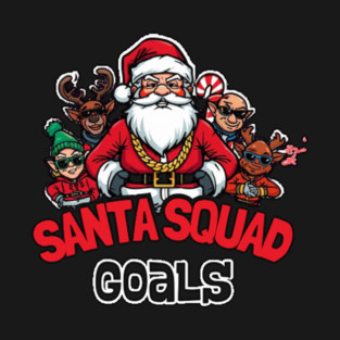 Santa Squad Goals T-Shirt