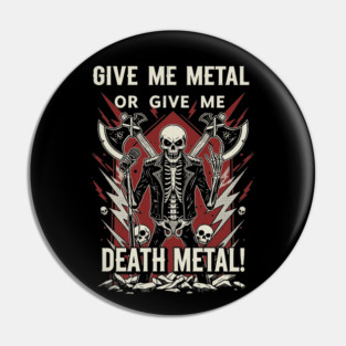 GIVE ME METAL Pin
