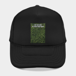 Touch Grass Image Hat