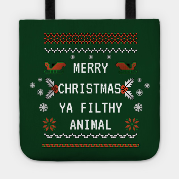 Merry Christmas Ya Filthy Animal Tote by Demian Stipatio