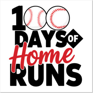 100 days home runs – Baseball Theme Posters and Art