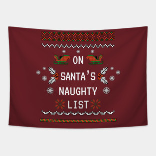 On Santa's Naughty List Tapestry