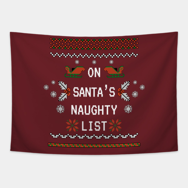 On Santa's Naughty List Tapestry by Demian Stipatio