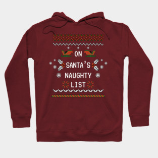On Santa's Naughty List Hoodie