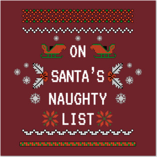 On Santa's Naughty List Posters and Art