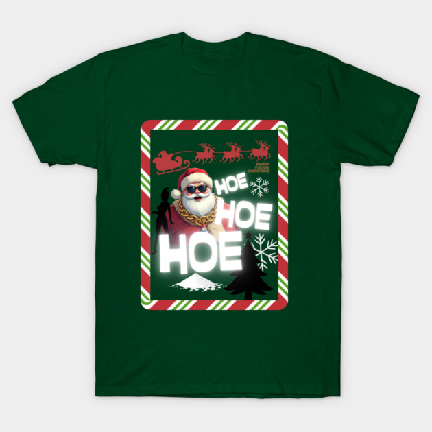 Party Santa Hoe Hoe Hoe T-Shirt by Demian Stipatio