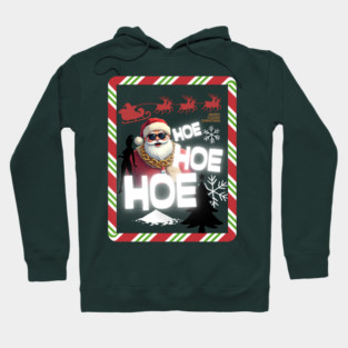 Party Santa Hoe Hoe Hoe Hoodie