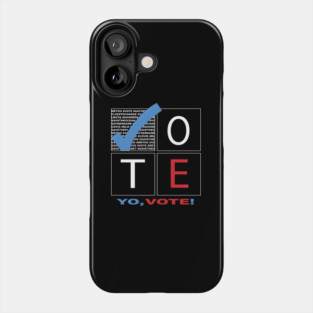 Yo Vote Register Show Up Your Voice Matters Phone Case