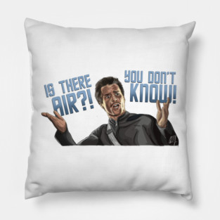 Galaxy Quest: IS THERE AIR?! Pillow