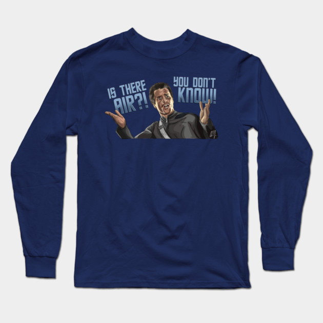 Galaxy Quest: IS THERE AIR?! Long Sleeve T-Shirt by 51Deesigns