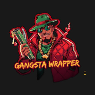 Gangsta Wrapper T-Shirt