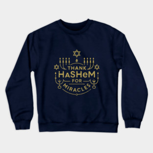 Thank Hashem for Miracles – Gold Menorah Badge Crewneck Sweatshirt