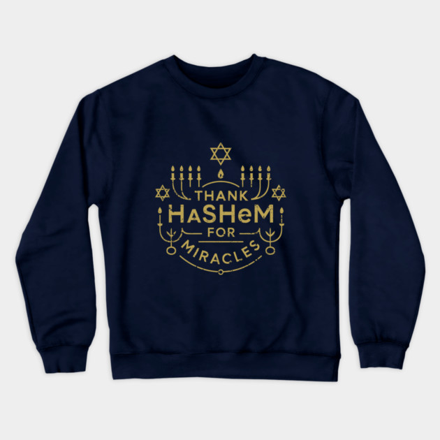 Thank Hashem for Miracles – Gold Menorah Badge Crewneck Sweatshirt by Thank HaShem
