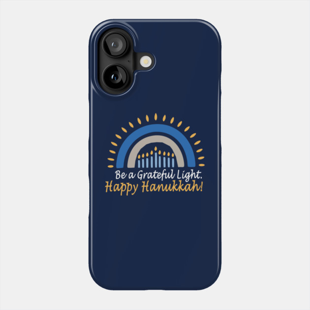 Be a Grateful Light – Modern Hanukkah Glow Phone Case by Thank HaShem
