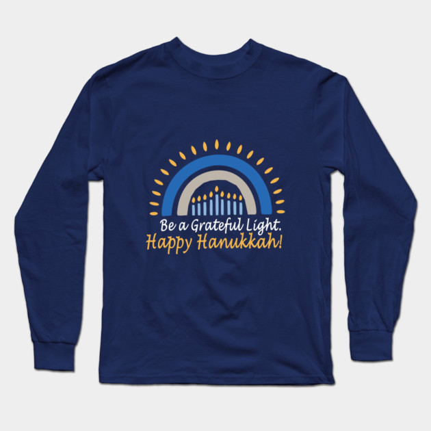 Be a Grateful Light – Modern Hanukkah Glow Long Sleeve T-Shirt by Thank HaShem