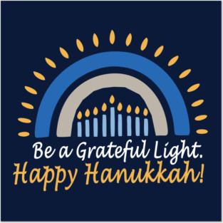 Be a Grateful Light – Modern Hanukkah Glow Posters and Art